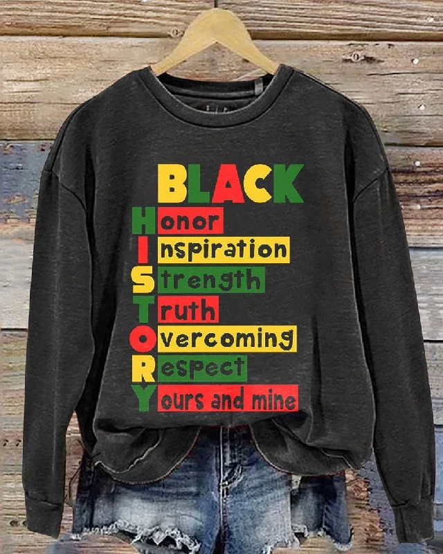 Black History Slogan Long Sleeve Sweatshirt