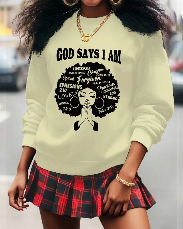 God Says I Am Crewneck Sweatshirt