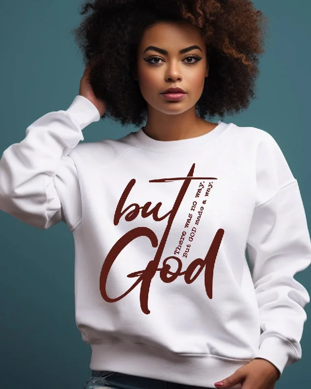 But GOD Premium Crewneck Sweatshirt