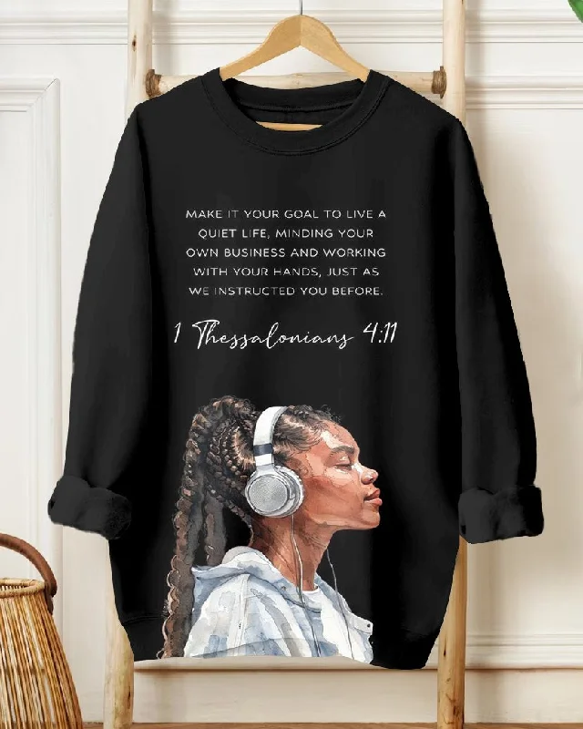 Make It Your Goal To Live A Quiet Life Crewneck Sweatshirt