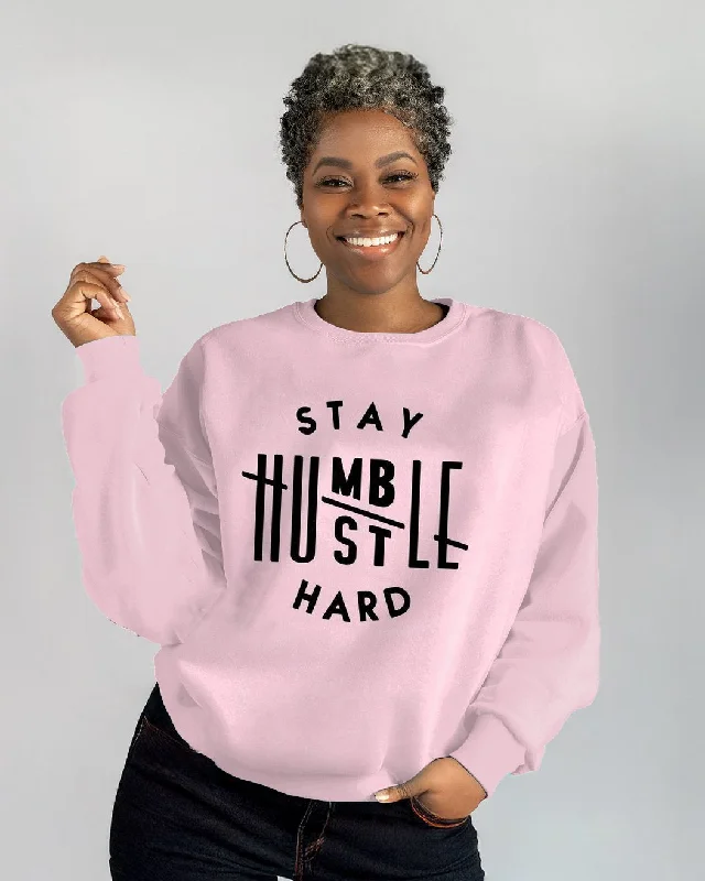 Stay Humble Hustle Hard Crewneck Sweatshirt