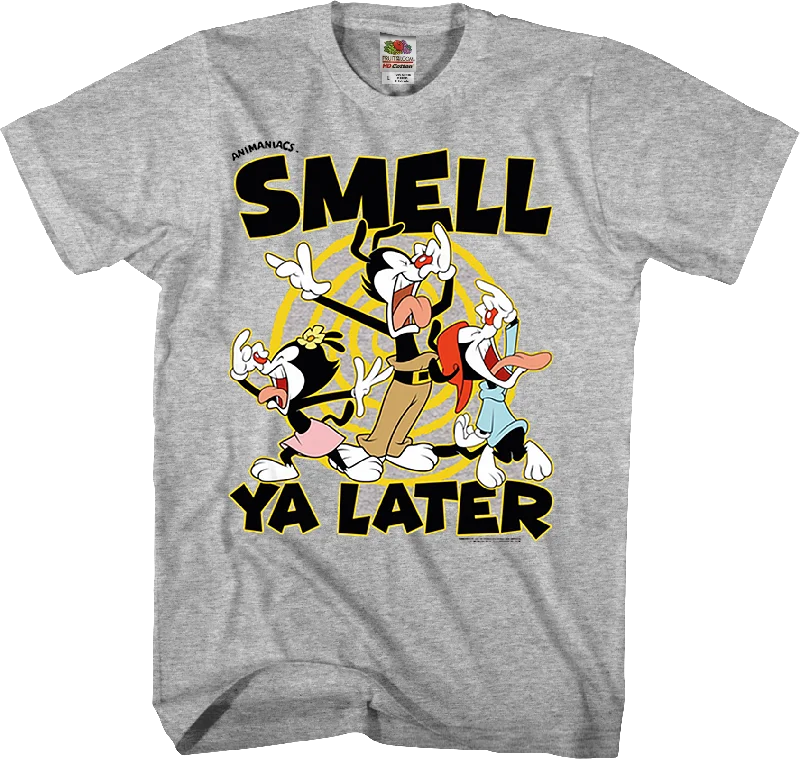 Smell Ya Later Animaniacs T-Shirt