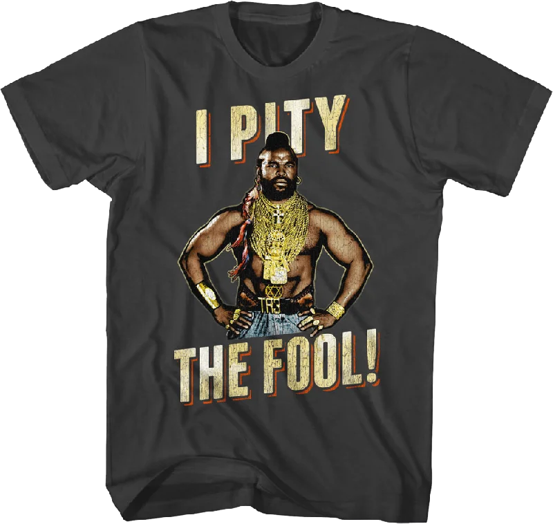 Vintage I Pity The Fool Mr. T Shirt