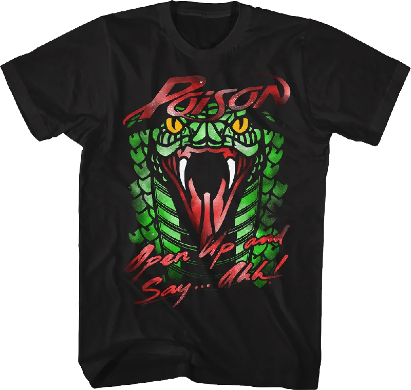 Poison Open Up and Say Ahh Shirt