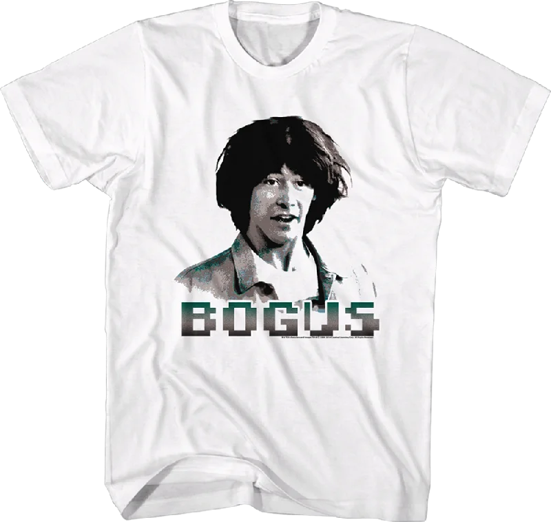 Bogus Bill and Teds T-Shirt