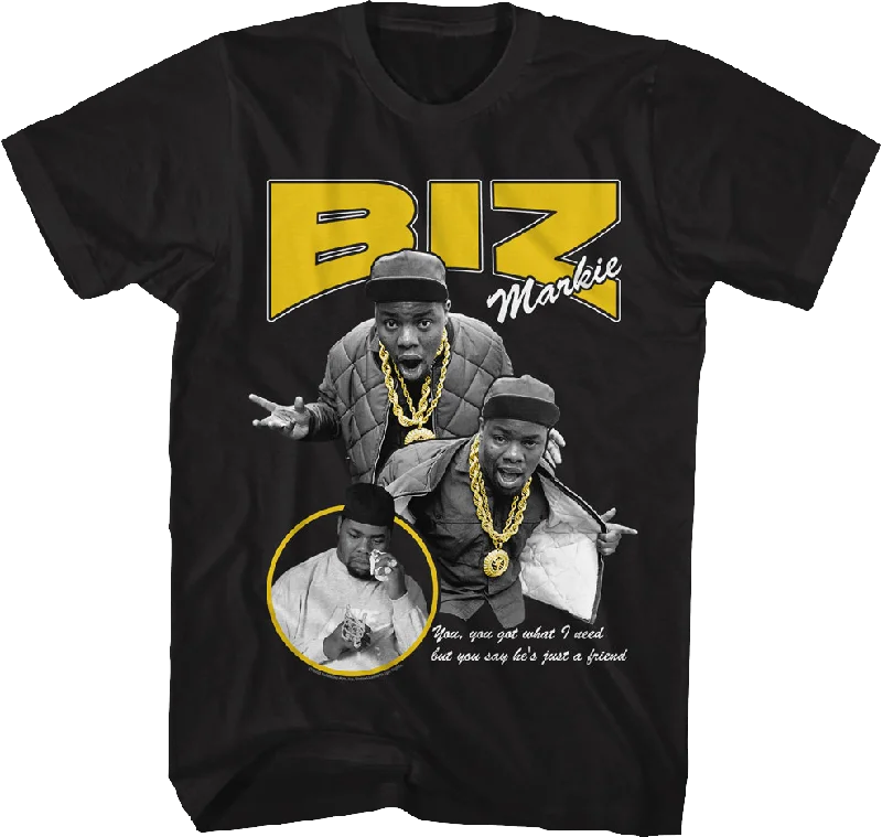 You Got What I Need Biz Markie T-Shirt