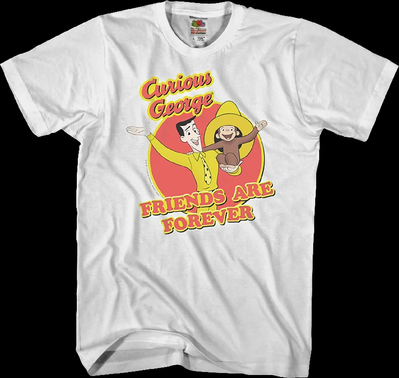 Friends Are Forever Curious George T-Shirt