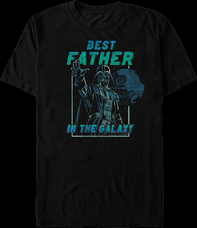 Darth Vader Best Father In The Galaxy Star Wars T-Shirt