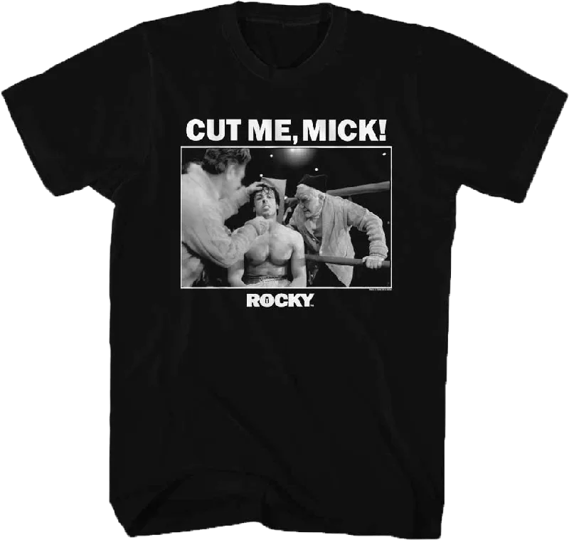 Cut Me Rocky T-Shirt