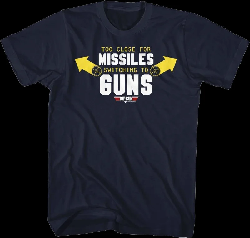 Missiles To Guns Top Gun T-Shirt