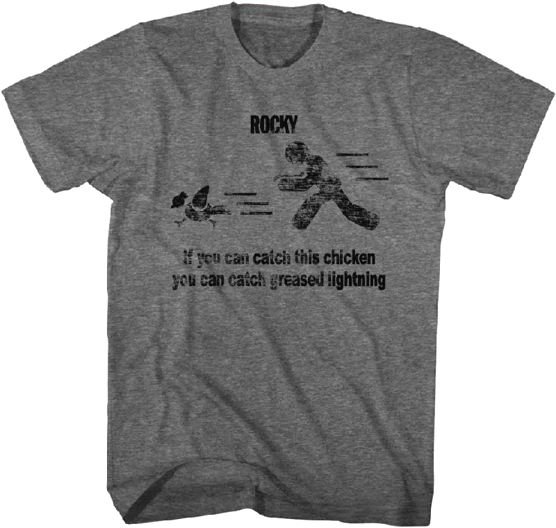 Catch This Chicken Rocky T-Shirt