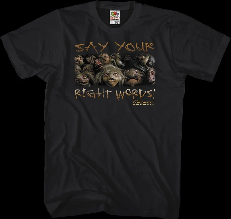 Say Your Right Words Labyrinth Shirt