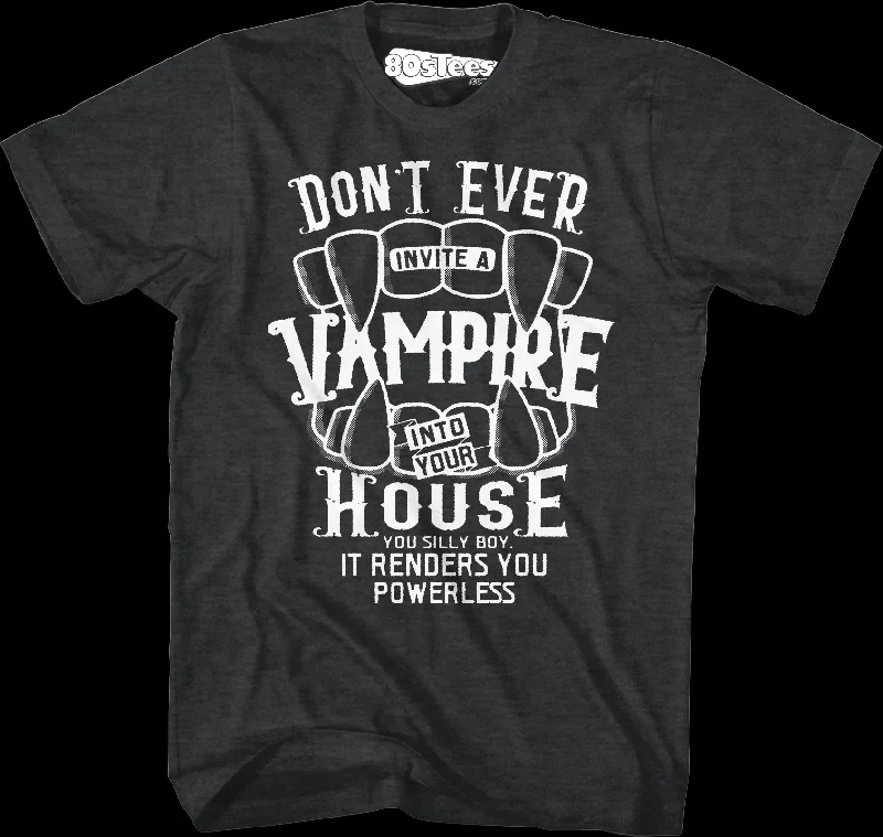 Don't Ever Invite A Vampire Into Your House Lost Boys T-Shirt