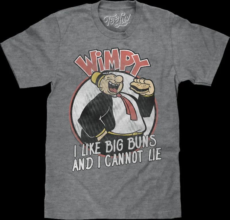 I Like Big Buns And I Cannot Lie Popeye T-Shirt