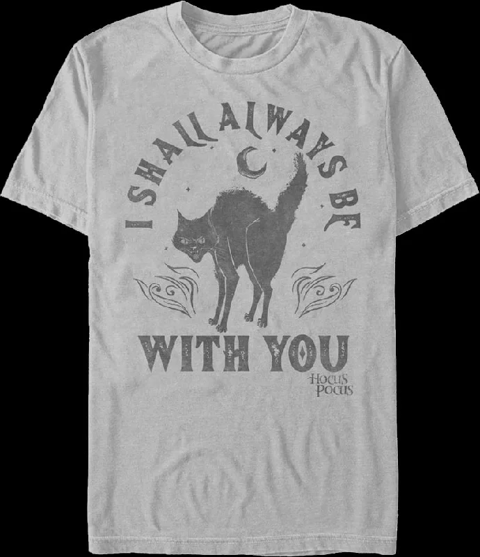 I Shall Always Be With You Hocus Pocus T-Shirt