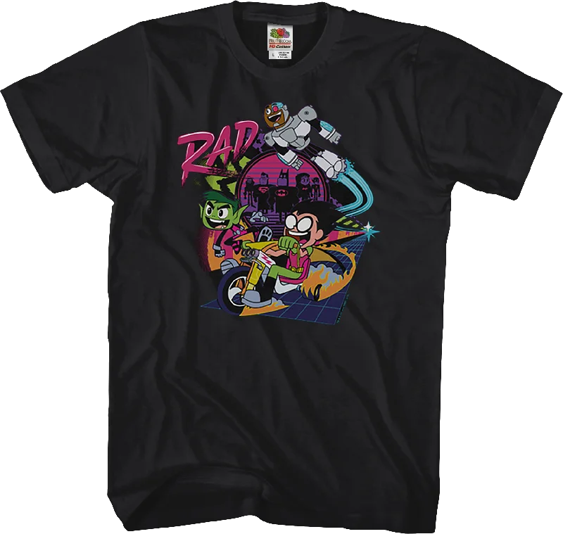 Rad Teen Titans Go T-Shirt