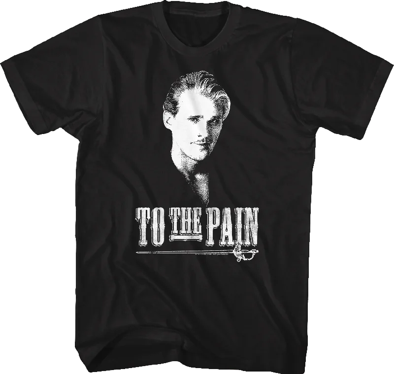 Distressed To The Pain Princess Bride T-Shirt