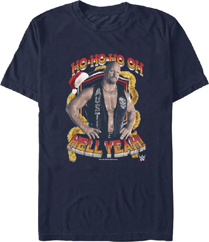 Ho-Ho-Ho Oh Hell Yeah "Stone Cold" Steve Austin T-Shirt