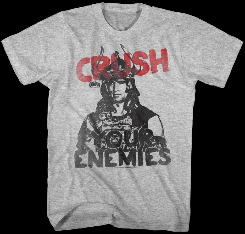 Crush Your Enemies Conan The Barbarian T-Shirt