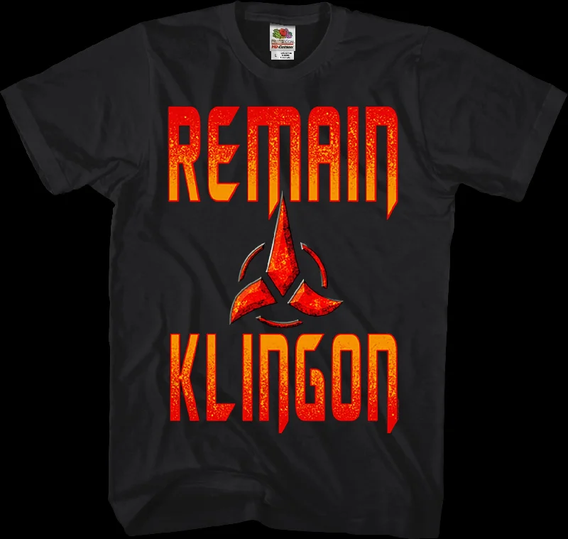 Remain Klingon Star Trek T-Shirt