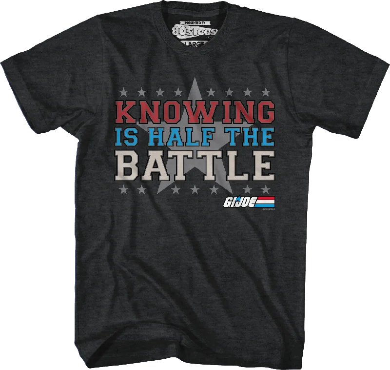 Half The Battle GI Joe T-Shirt