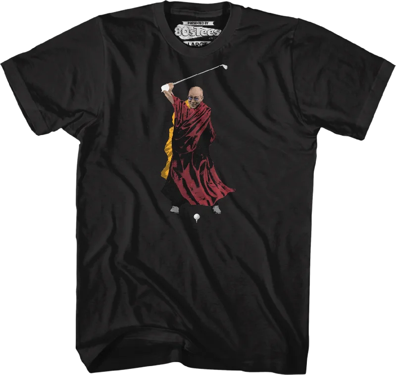 Dalai Lama Caddyshack T-Shirt